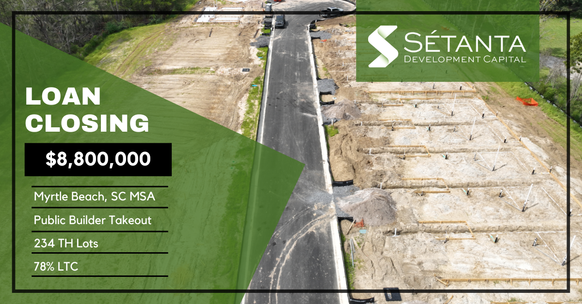 Sétanta has closed a new $8.8MM loan in the Myrtle Beach, SC MSA