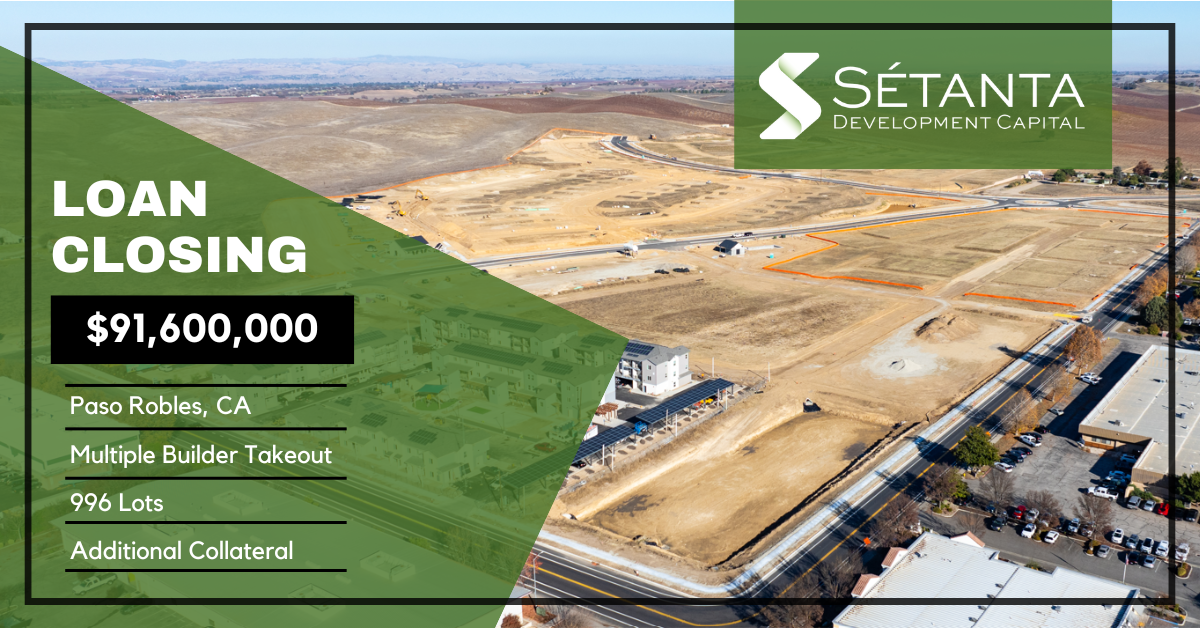 Sétanta has closed a new $91.6MM loan in Paso Robles, CA